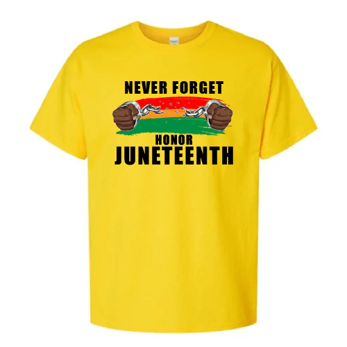 T-SHIRT "Never Forget Juneteenth"