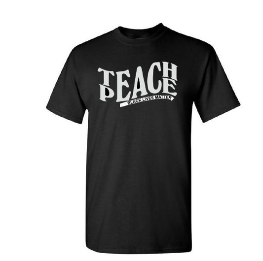 T-SHIRT TEACH PEACE"